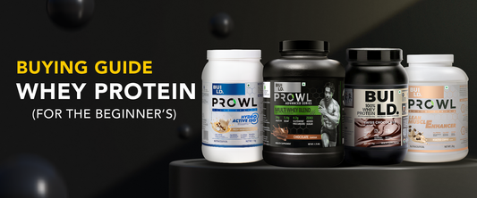 A Beginner’s Buying Guide for Whey Protein