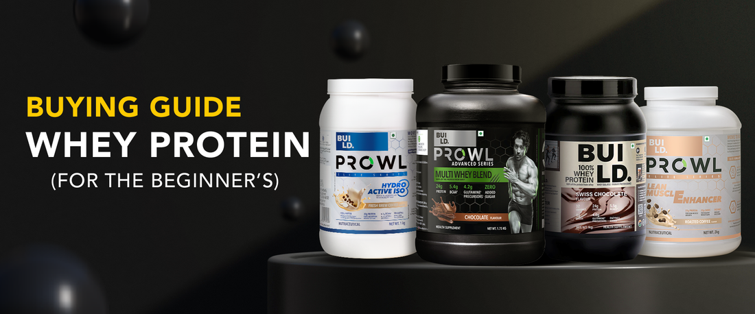 A Beginner’s Buying Guide for Whey Protein